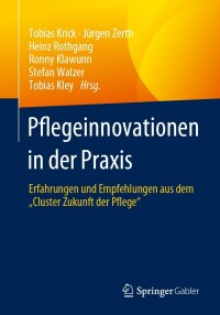 Cover image: Pflegeinnovationen in der Praxis 9783658393014