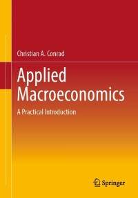 表紙画像: Applied Macroeconomics 9783658393144