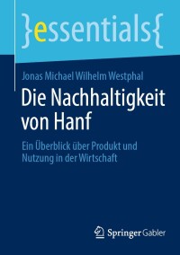 Cover image: Die Nachhaltigkeit von Hanf 9783658393342