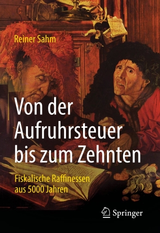 Cover image: Von der Aufruhrsteuer bis zum Zehnten 3rd edition 9783658393779
