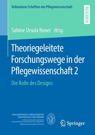 Cover image: Theoriegeleitete Forschungswege in der Pflegewissenschaft 2 9783658393816