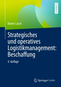 Cover image: Strategisches und operatives Logistikmanagement: Beschaffung 4th edition 9783658393830