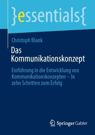 Cover image: Das Kommunikationskonzept 9783658393854