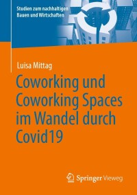Imagen de portada: Coworking und Coworking Spaces im Wandel durch Covid19 9783658394493