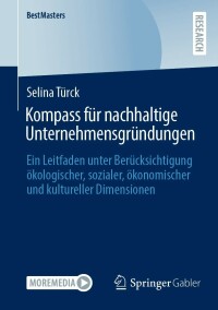 Titelbild: Kompass für nachhaltige Unternehmensgründungen 9783658394820