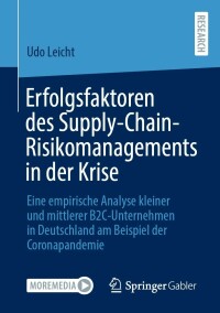 Immagine di copertina: Erfolgsfaktoren des Supply-Chain-Risikomanagements in der Krise 9783658395049