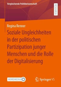 Cover image: Soziale Ungleichheiten in der politischen Partizipation junger Menschen und die Rolle der Digitalisierung 9783658395261