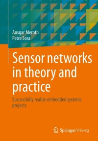 Imagen de portada: Sensor networks in theory and practice 9783658395759