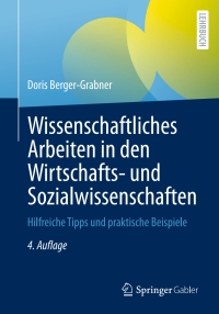 Cover image: Wissenschaftliches Arbeiten in den Wirtschafts- und Sozialwissenschaften 4th edition 9783658395858