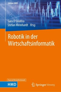 Cover image: Robotik in der Wirtschaftsinformatik 9783658396206