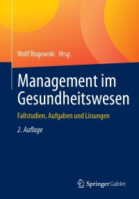 Imagen de portada: Management im Gesundheitswesen 2nd edition 9783658396381