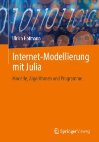 Cover image: Internet-Modellierung mit Julia 9783658396428