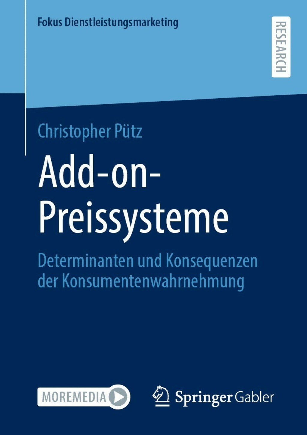 Add-on-Preissysteme Determinanten und Konsequenzen der Konsumentenwahrnehmung