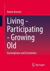 Cover image: Living - Participating - Growing Old 9783658396800