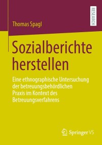 Cover image: Sozialberichte herstellen 9783658397081