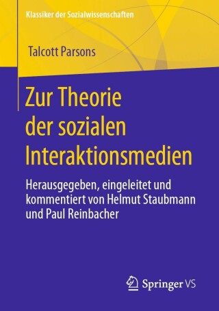 Imagen de portada: Zur Theorie der sozialen Interaktionsmedien 9783658397388