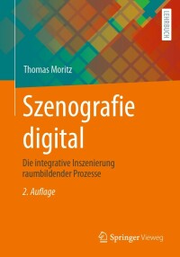 Cover image: Szenografie digital 2nd edition 9783658398088