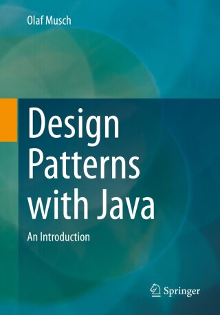 Cover image: Design Patterns with Java 9783658398286