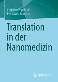 صورة الغلاف: Translation in der Nanomedizin 9783658398354