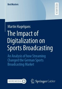 Imagen de portada: The Impact of Digitalization on Sports Broadcasting 9783658398682