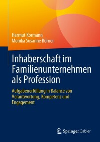 Cover image: Inhaberschaft im Familienunternehmen als Profession 9783658399047