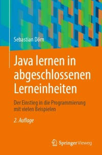 Titelbild: Java lernen in abgeschlossenen Lerneinheiten 2nd edition 9783658399146