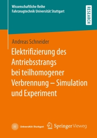 Cover image: Elektrifizierung des Antriebsstrangs bei teilhomogener Verbrennung – Simulation und Experiment 9783658399191