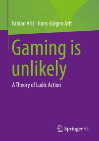Cover image: Gaming is unlikely 9783658399634
