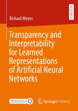 Imagen de portada: Transparency and Interpretability for Learned Representations of Artificial Neural Networks 9783658400033