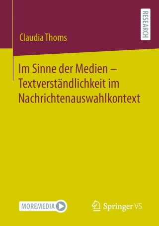 Cover image: Im Sinne der Medien – Textverständlichkeit im Nachrichtenauswahlkontext 9783658400064