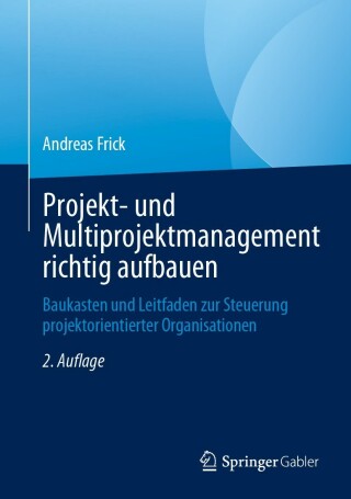 Cover image: Projekt- und Multiprojektmanagement richtig aufbauen 2nd edition 9783658400385