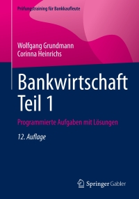 表紙画像: Bankwirtschaft Teil 1 12th edition 9783658400408