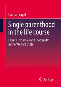 Cover image: Single parenthood in the life course 9783658400804