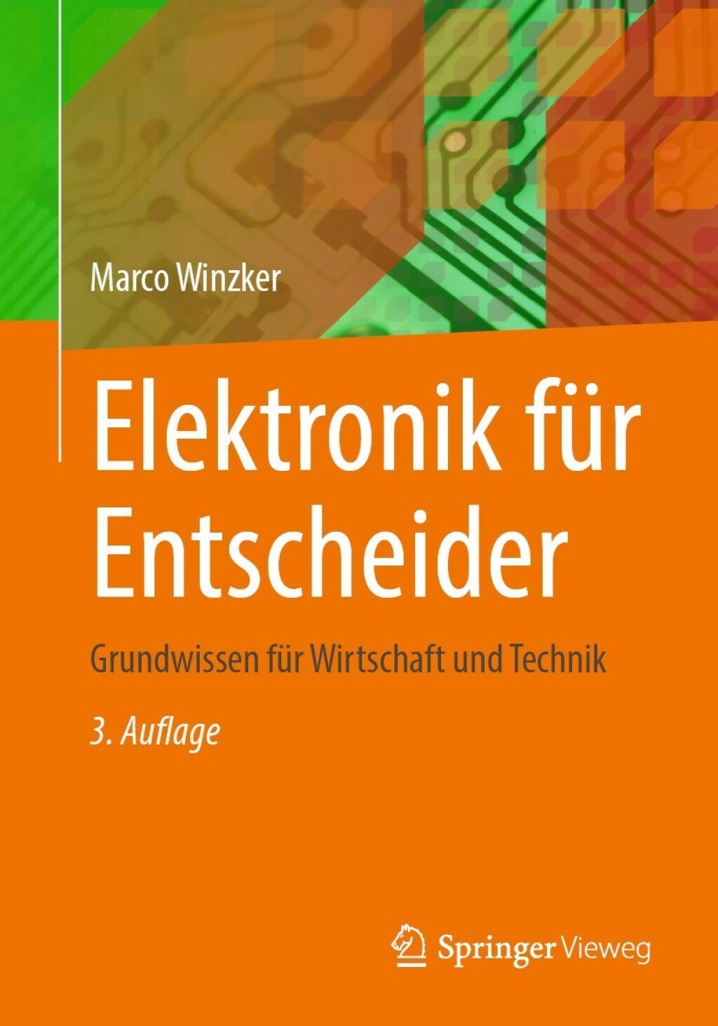 Elektronik für Entscheider Grundwissen für Wirtschaft und Technik 3rd Edition