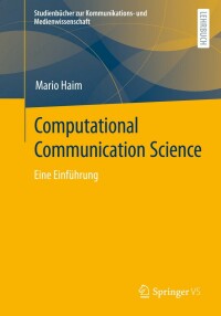 Cover image: Computational Communication Science 9783658401702