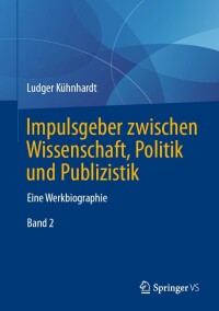 Immagine di copertina: Impulsgeber zwischen Wissenschaft, Politik und Publizistik 9783658401740