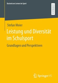 Cover image: Leistung und Diversität im Schulsport 9783658402051