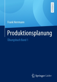 Imagen de portada: Produktionsplanung 9783658402174