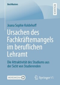 Imagen de portada: Ursachen des Fachkräftemangels im beruflichen Lehramt 9783658403539