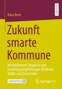 Cover image: Zukunft smarte Kommune 9783658403720