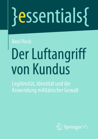 Cover image: Der Luftangriff von Kundus 9783658404161