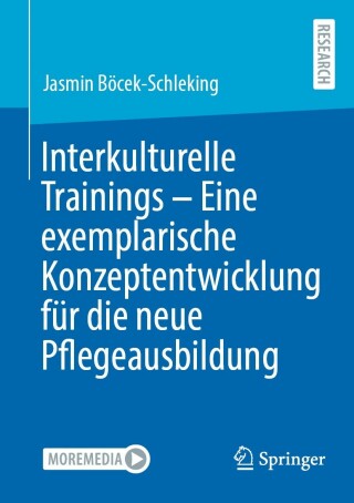 Cover image: Interkulturelle Trainings - Eine exemplarische Konzeptentwicklung für die neue Pflegeausbildung 9783658404185