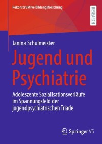 表紙画像: Jugend und Psychiatrie 9783658404758