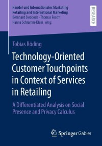 Imagen de portada: Technology-Oriented Customer Touchpoints in Context of Services in Retailing 9783658405533