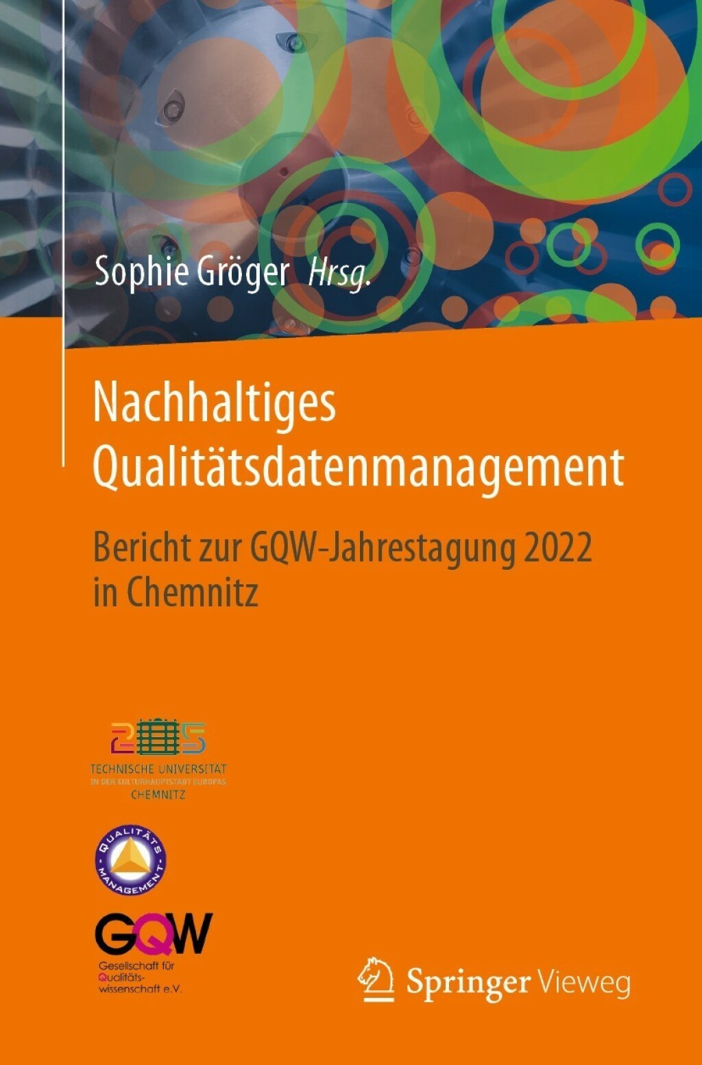 Nachhaltiges Qualitätsdatenmanagement Bericht zur GQW-Jahrestagung 2022 in Chemnitz