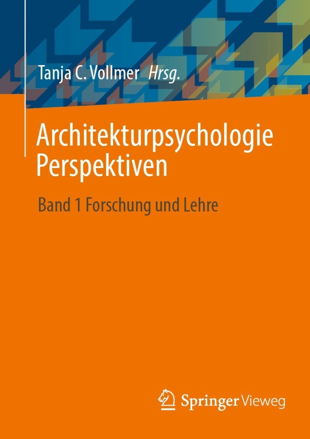 Architekturpsychologie Perspektiven Band 1 Forschung und Lehre