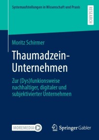 Cover image: Thaumadzein-Unternehmen 9783658406332