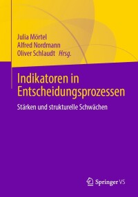 Cover image: Indikatoren in Entscheidungsprozessen 9783658406370