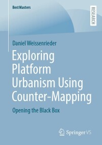 表紙画像: Exploring Platform Urbanism Using Counter-Mapping 9783658406479