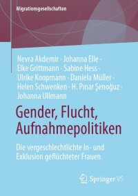 Cover image: Gender, Flucht, Aufnahmepolitiken 9783658406875